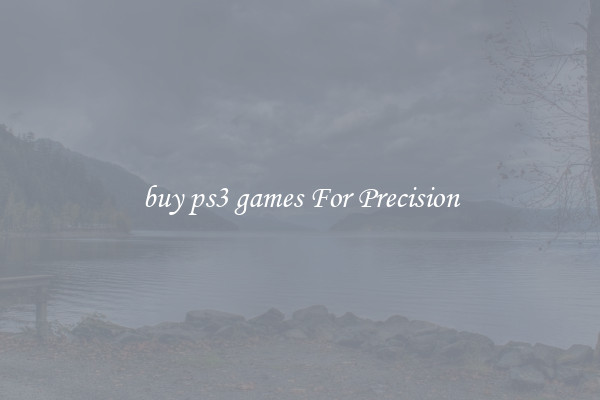 buy ps3 games For Precision