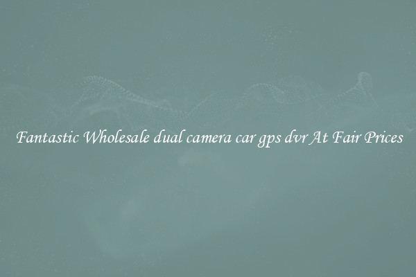 Fantastic Wholesale dual camera car gps dvr At Fair Prices