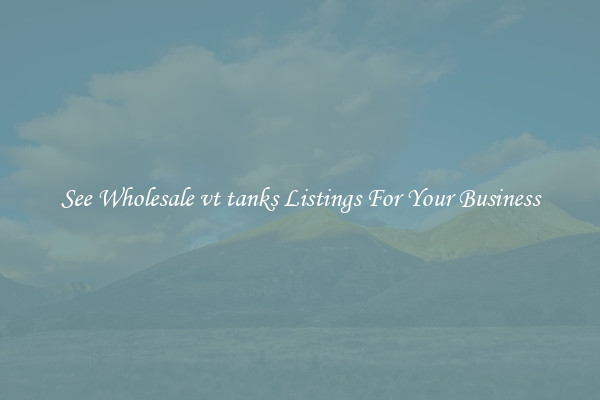 See Wholesale vt tanks Listings For Your Business