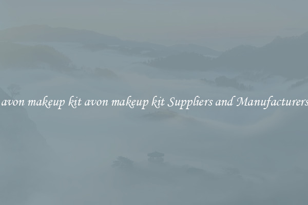 avon makeup kit avon makeup kit Suppliers and Manufacturers