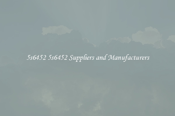 5s6452 5s6452 Suppliers and Manufacturers